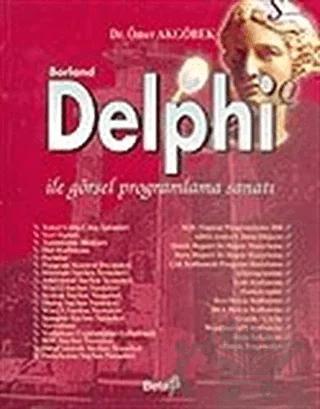 Borland Delphi ile Görsel Programlama Sanatı