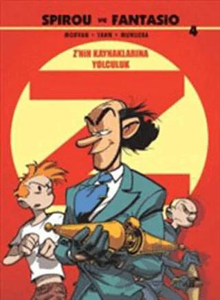 Spirou ve Fantasio 4 - Z’nin Kaynaklarına Yolculuk