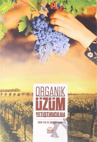 Organik Üzüm Yetiştiriciliği