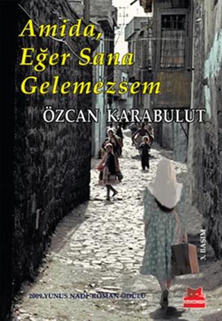 Amida, Eğer Sana Gelemezsem