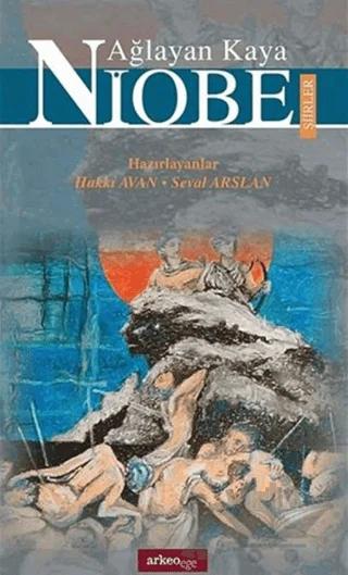 Ağlayan Kaya Niobe Şiirler