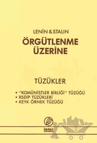 Örgütlenme Üzerine - Tüzükler