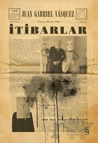 İtibarlar – Juan Gabriel Vasquez – Everest Yayınları kitap kapağı