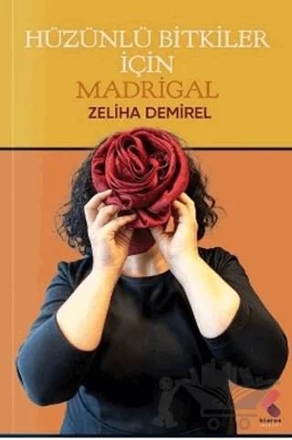 Hüzünlü Bitkiler İçin Madrigal