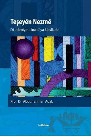 Teşeyen Nezme – Abdurrahman Adak – Nubihar Yayınları kitap kapağı