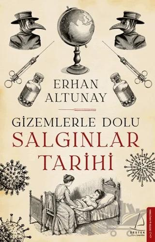 Gizemlerle Dolu Salgınlar Tarihi