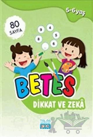 Betes Dikkat ve Zeka
