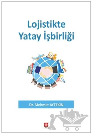 Lojistikte Yatay İşbirliği