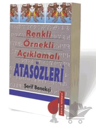 Renkli Örnekli Açıklamalı Atasözleri