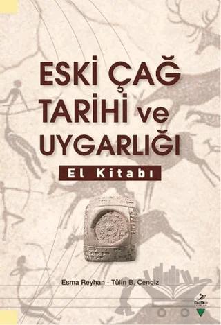 Eski Çağ Tarihi ve Uygarlığı El Kitabı