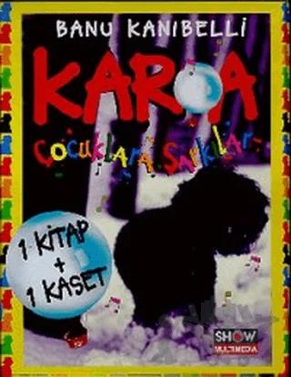 Kar'a Çocuklara Şarkılar (1 Kitap + 1 CD)