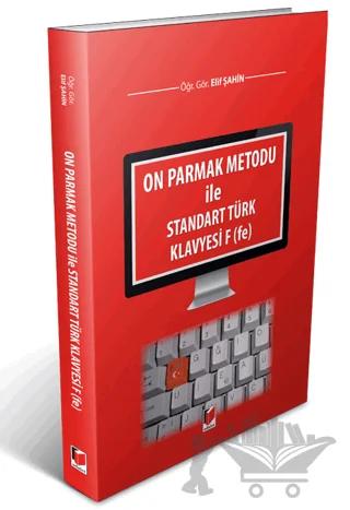 On Parmak Metodu ile Standart Türk Klavyesi F (fe)
