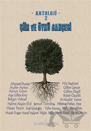 Şiir ve Öykü Bahçesi - Antoloji 2