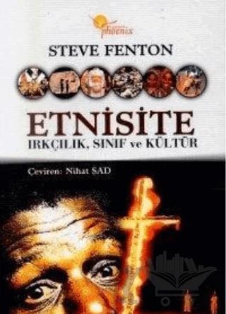 Etnisite Irkçılık, Sınıf ve Kültür