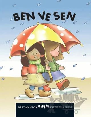 Britannica Keşif Kütüphanesi - Ben ve Sen