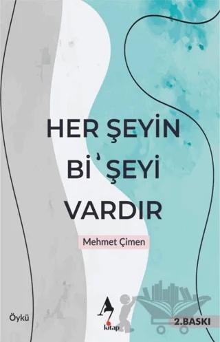 Her Şeyin Bi’ Şeyi Vardır – Mehmet Çimen – A7 Kitap kitap kapağı