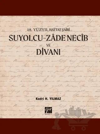 Suyolcu - Zade Necib ve Divanı