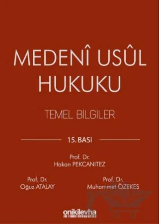 Medeni Usul Hukuku Temel Bilgiler