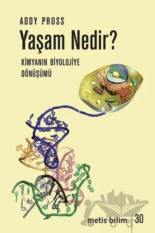 Yaşam Nedir?