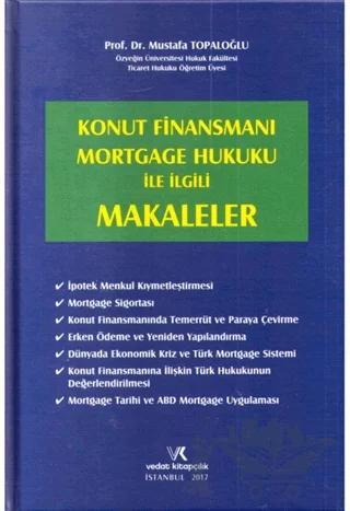 Konut Finansmanı Mortgage Hukuku ile İlgili Makaleler