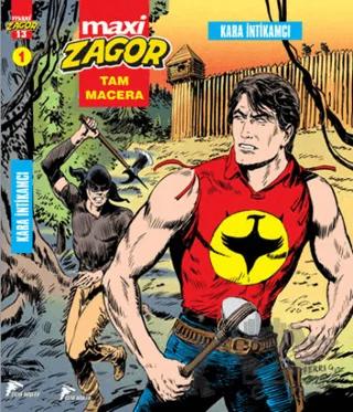 Zagor Maxi 1 : Kara İntikamcı