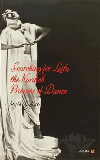 Searching for Leila the Kurdish Princess of Dance