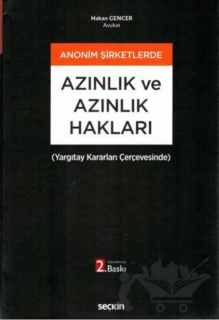 Anonim Şirketlerde Azınlık ve Azınlık Hakları