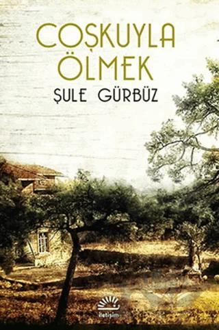 Coşkuyla Ölmek