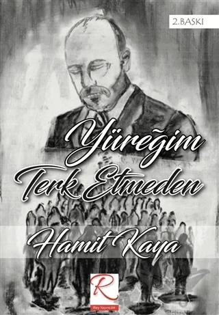 Yüreğim Terk Ermeden