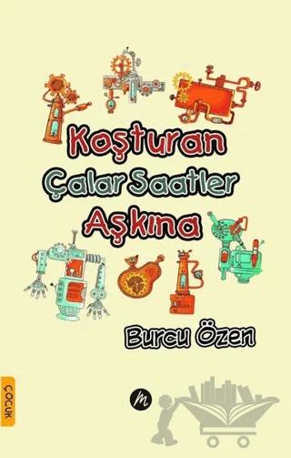Koşturan Çalar Saatler Aşkına
