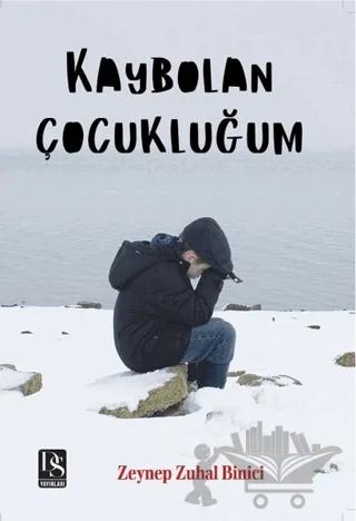 Kaybolan Çocukluğum