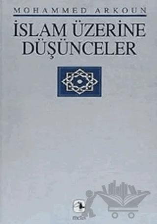 İslam Üzerine Düşünceler