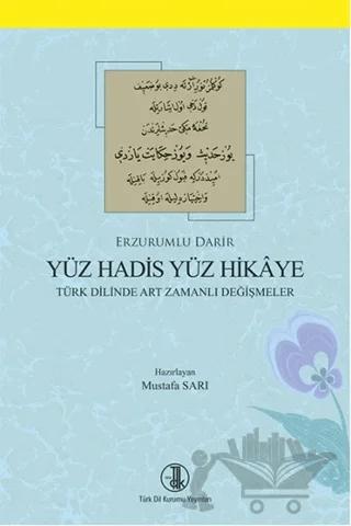Erzurumlu Darir Yüz Hadis Yüz Hikaye