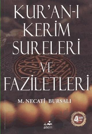 Kur’an-ı Kerim Sureleri ve Faziletleri