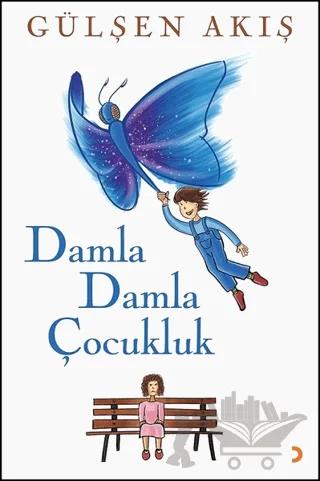 Damla Damla Çocukluk
