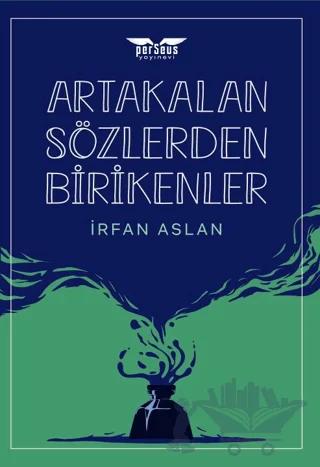 Artakalan Sözlerden Bı̇rı̇kenler