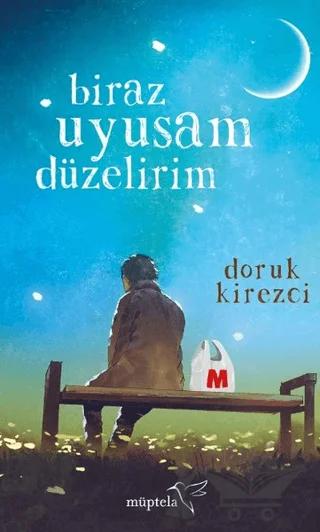 Biraz Uyusam Düzelirim