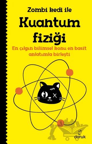 Zombi Kedi ile Kuantum Fiziği – Kolektif – Doruk Yayınları kitap kapağı