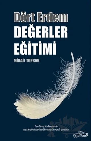 Dört Erdem - Değerler Eğitimi