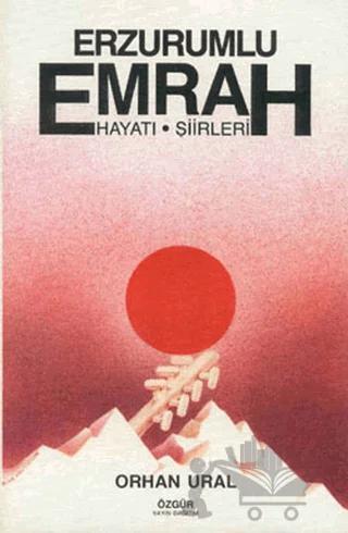 Erzurumlu Emrah Yaşamı, Şiirleri