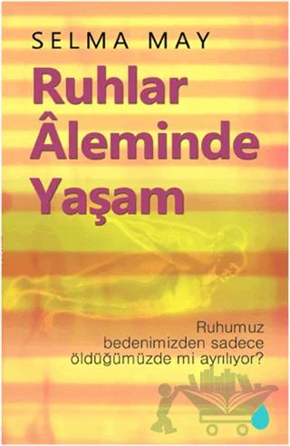 Ruhlar Aleminde Yaşam
