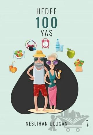 Hedef 100 Yaş
