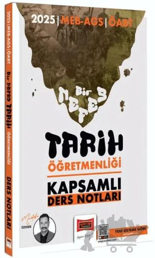 2025 MEB-AGS ÖABT Bir Nefes Tarih Öğretmenliği Kapsamlı Ders Notları