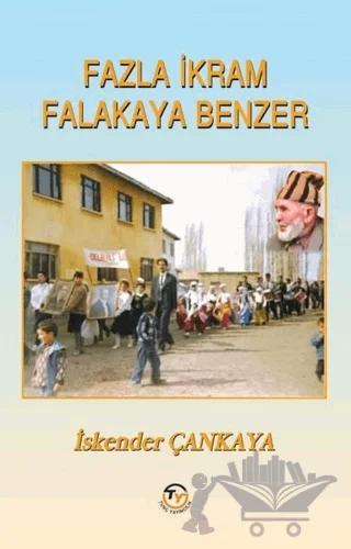 Fazla İkram Falakaya Benzer