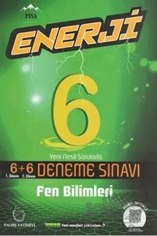 Palme 6. Sınıf Enerji Fen Bilimleri 6+6 Deneme Sınavı