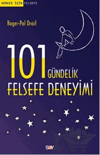 101 Gündelik Felsefe Deneyimi