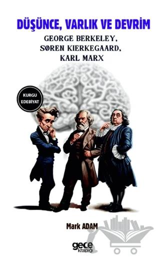 Düşünce, Varlık ve Devrim