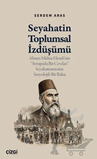 Seyahatin Toplumsal İzdüşümü