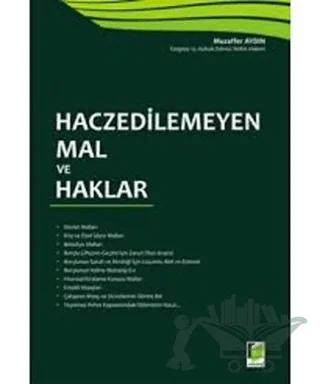 Haczedilemeyen Mal ve Haklar