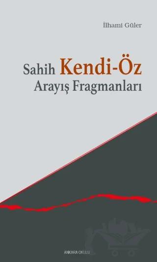 Sahih Kendi-Öz Arayış Fragmanları